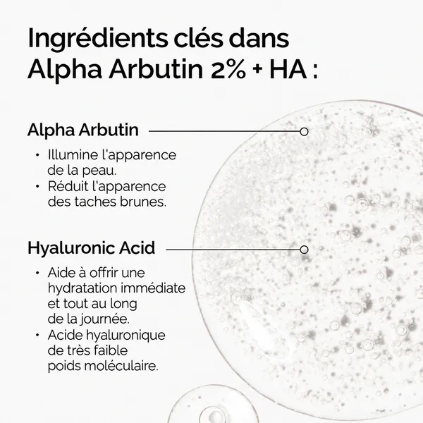 The Ordinary Alpha Arbutin 2% + HA sérum visage