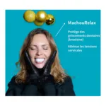 MachouRelax Gouttière dentaire