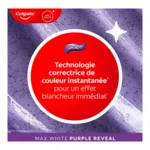 Colgate dentifrice MaxWhite Purple reveal